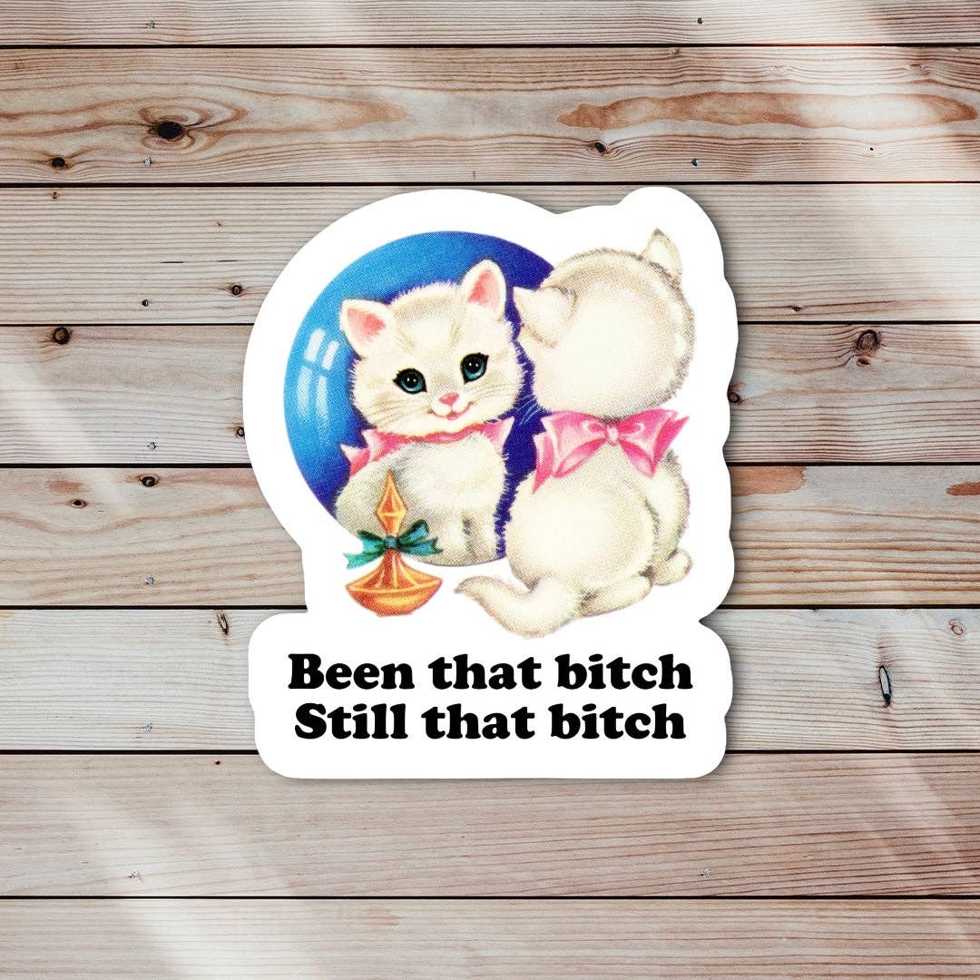 Sticker-Cat-02: Still That B*tch