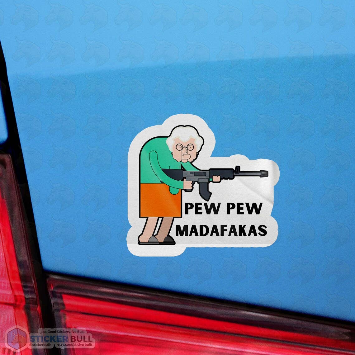 Sticker: Pew Pew Madafakas - Thug Granny