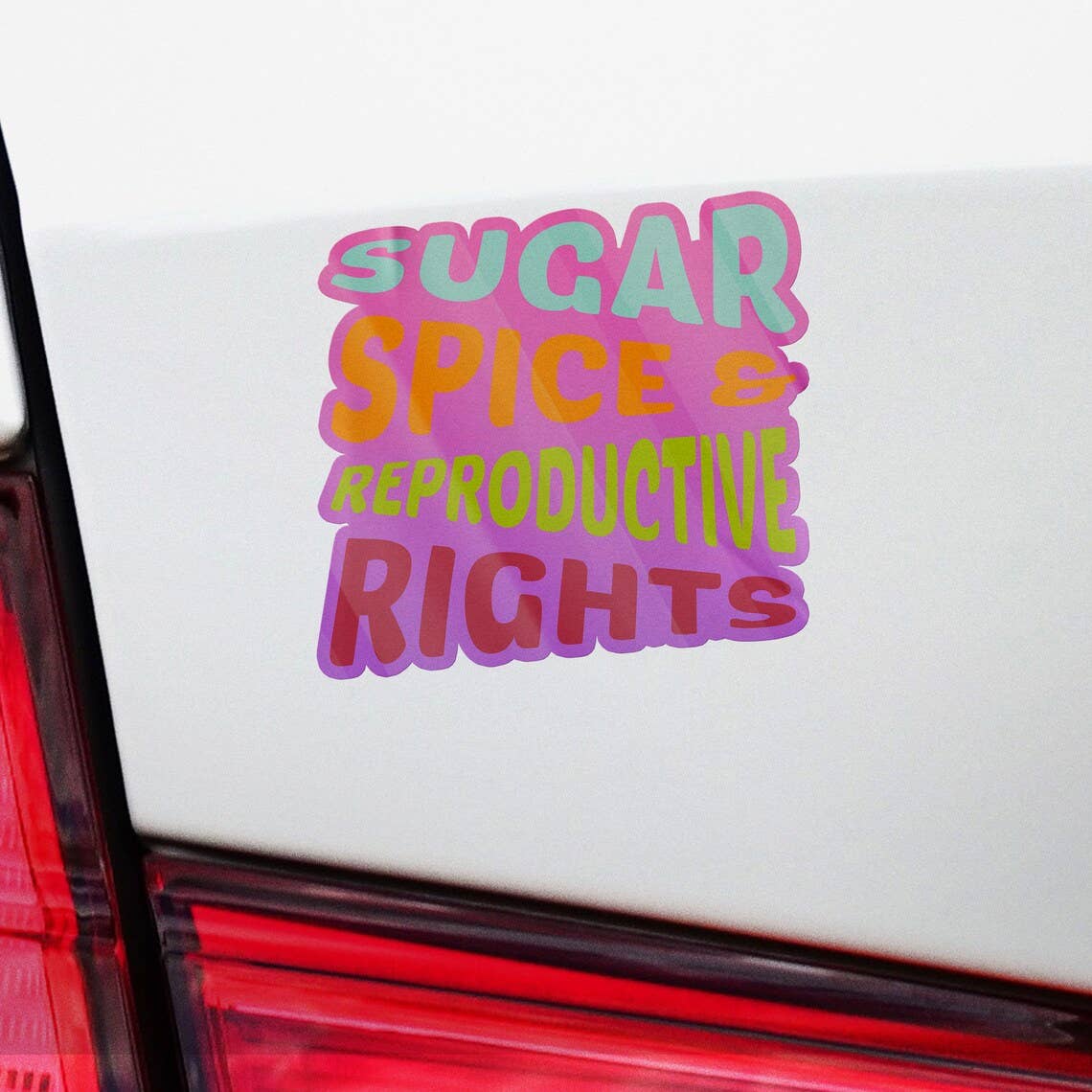 Sticker: Sugar Spice And Reproductive Rights