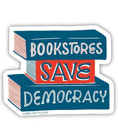 Sticker: Bookstores Save Democracy